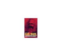 Karl Marx, Anthropologist