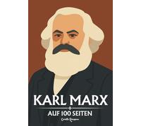 Karl Marx: auf 100 Seiten