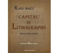 Karl-Marx’ - ‘Capital’ in Lithographs