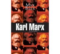 Karl Marx: Eine Monographie