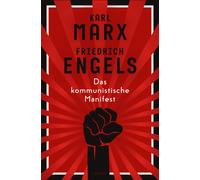 Karl Marx Fried Das kommunistische Manifest. Schmuckausgabe mit Farbschn (Relié)