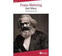 KARL MARX - HISTOIRE DE SA VIE