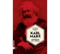 Jonathan Sperber – Karl Marx, homme du XIXe siècle – Biographie – Broché