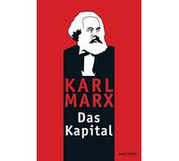 Karl Marx Karl Das Kapital: Kritik der politischen Ökonomie: Ungekürzte (Relié)
