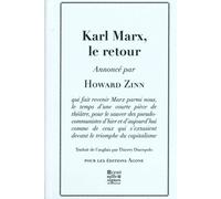 Karl Marx, le retour Pièce historique en un acte - Howard Zinn - Agone - broché - Théâtre