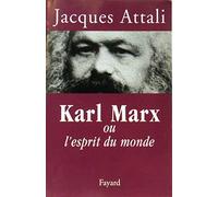 Karl Marx: ou l'esprit du monde