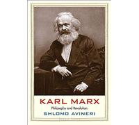 Karl Marx: Philosophy and Revolution