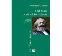 Karl Marx. Sa vie et son œuvre Sa vie et son oeuvre - Ferdinand Tonnies - Puf - broché - Biographie