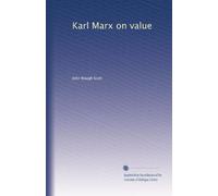 Karl Marx sur la valeur