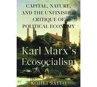 Karl Marx TmS Ecosocialism by Kohei Saito Kohei Saito (Auteur)