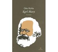 Karl Marx - Vie Et Oeuvre