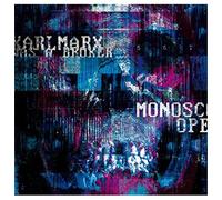 Karl Marx Was a Brok - Monoscope [Import]