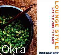 Karl Meyer - Latin Music for Life: Okra Caru [Import]