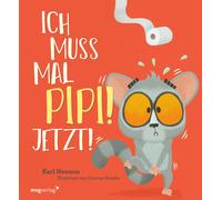 Karl Newson Dun Ich muss mal Pipi Jetzt: Lustiges Bilderbuch für Kinde (Relié)