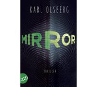 Karl Olsberg Mirror: Thriller (Poche)
