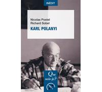 Karl Polanyi - Nicolas Postel - Que Sais-Je - Poche - Etude