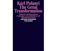 Karl Polanyi R. The Great Transformation: Politische und ökonomische Urs (Poche)
