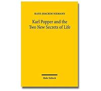 Karl Popper And The Two New Secrets Of Life