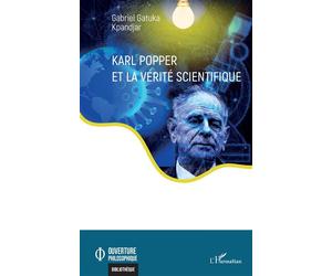 Karl Popper et la vérité scientifique - Gabriel Gatuka Kpandjar - L'harmattan - broché - Etude