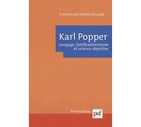 Karl Popper : Langage, falsificationnisme et science objective