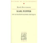 Karl Popper, ou, Le rationalisme critique