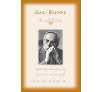 Karl Rahner: Spiritual Writings