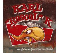 Karl Rascal K - Rough Tones from the Backroad