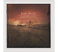 Karl Ruch - World Without End