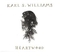 Karl S Williams - Heartwood [Import]