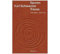 Karl Schwanzer - Spuren / Traces