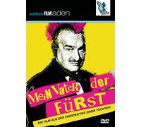Karl Schwarzenberg;Lila Schwarzenberg - Mein Vater der Fürst