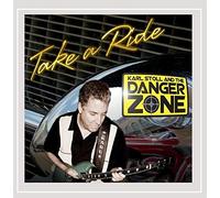 Karl Stoll & the Danger Zone - Take a Ride