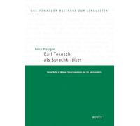 Karl Tekusch als Sprachkritiker: Seine Rolle in Wiener Sprachvereinen des 20. Jahrhunderts