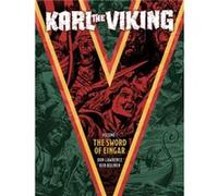 Lawrence, Don - Karl the Viking Volume One: The Sword of Eingar