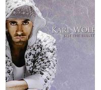 Karl Wolf - Bite the Bullet