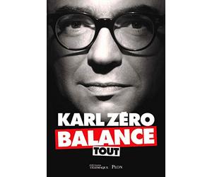 Karl Zéro balance tout