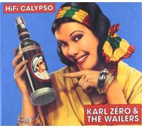 Karl Zero & The Wailers - Hifi Calipso - Edition Digipack (inclus un DVD)