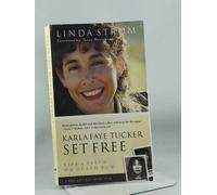 Karla Faye Tucker Set Free: Life and Faith on Death Row