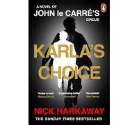 Karla's Choice: 'Reads like a lost le Carré' Richard Osman
