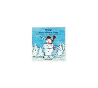 Karlchen. Kleiner Mann Aus Schnee. Die Geschichte Einer Wunderbaren Freundschaft