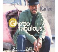 Karlex - Ghetto Fabulous [Import]