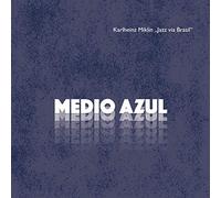 Karlheinz Miklin Jazz via Brasil - Medio Azul [Import]