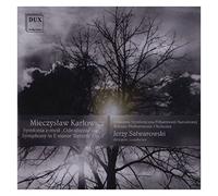 Karlowicz : Symphonie en mi mineur. Salwarowski.