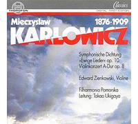 Karlowicz - Violin Concerto/Symphonic Poem