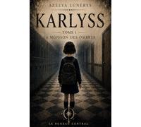 Karlyss: La Moisson des Ombres