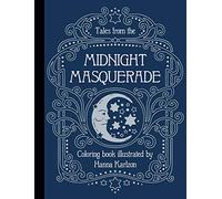 Karlzon, Hanna - Tales from the Midnight Masquerade: Coloring Book