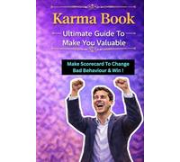 Karma Book- Ultimate Planner Book With Scorecard To Track Your Goo/Bad Behaviour: Karma Book To Make You Valuable Person