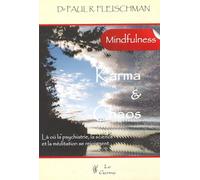 Karma & Chaos - Là où la psychiatrie, la science et la méditation se rejoignent
