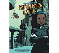 Karma City - tome 1