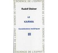 Karma, Considérations Ésotériques Vol.3